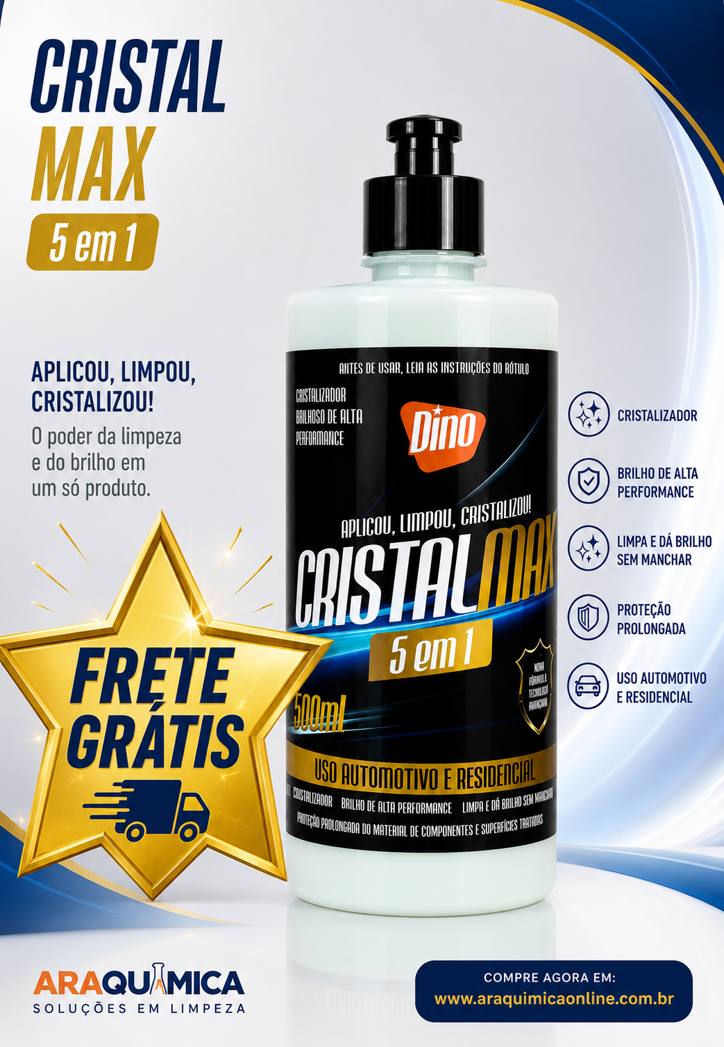 CristalMax 5 em 1 Dino 500ML  – Limpa, Cristaliza e Protege Frete Grátis